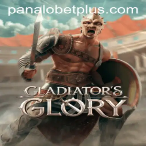 Discover the Thrills of GladiatorsGlory with PANALO BET