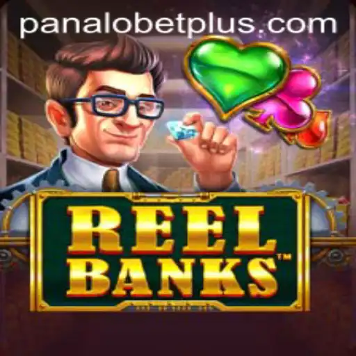Unlock the Excitement of ReelBanks: Exploring the Thrills of PANALO BET